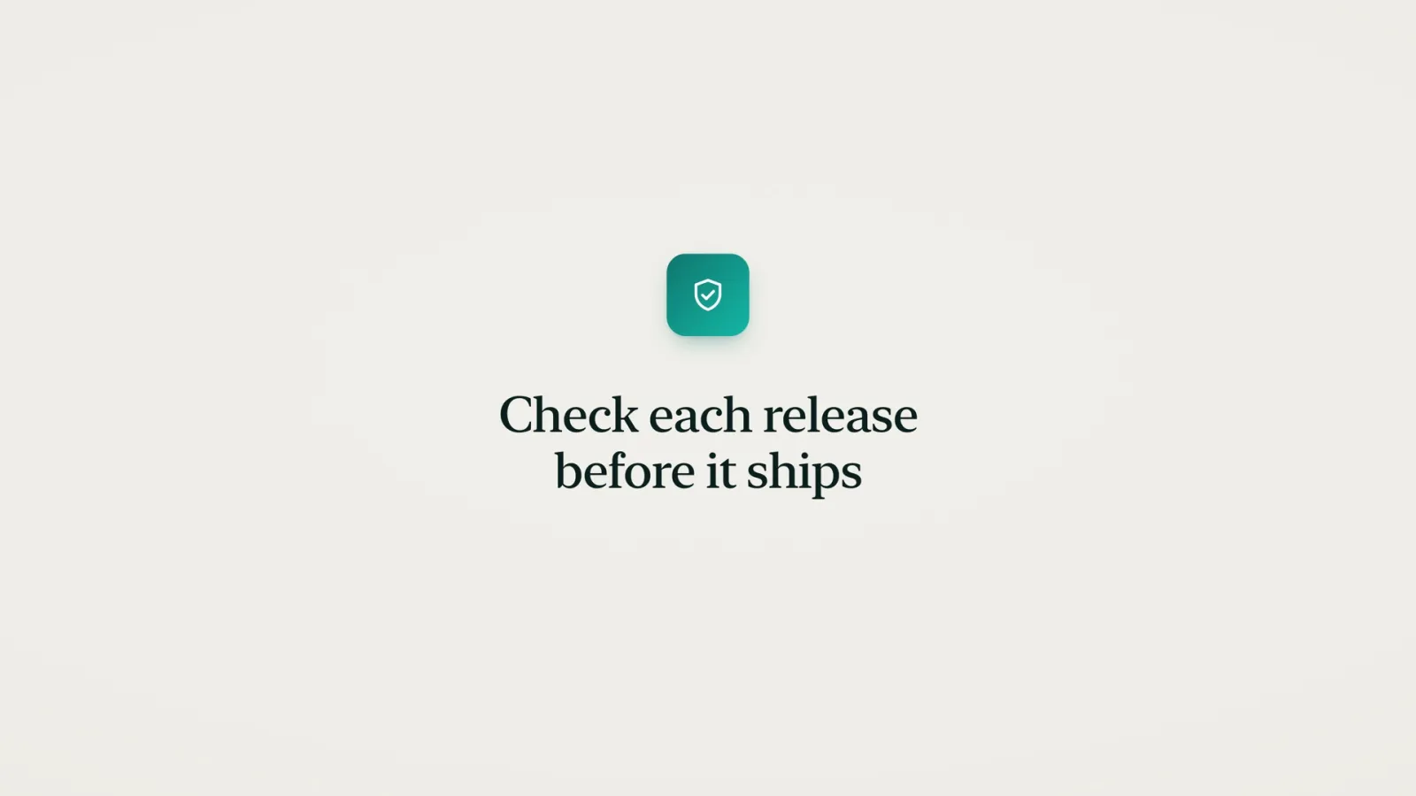 A chapter line from the Vamiq film: "Check each release before it ships"